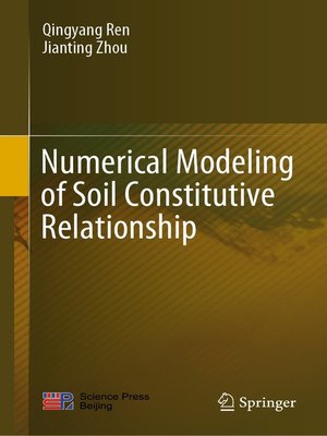 cover image of Numerical Modeling of Soil Constitutive Relationship